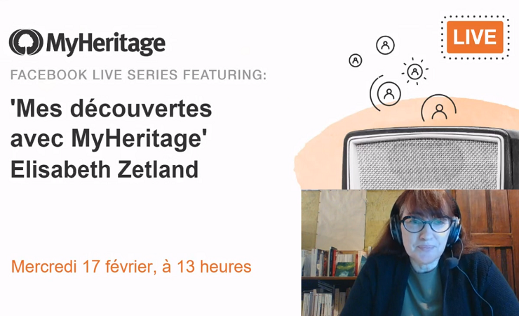 Facebook Live : 'Mes découvertes avec MyHeritage' - Base ...